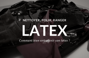 Entretenir le latex